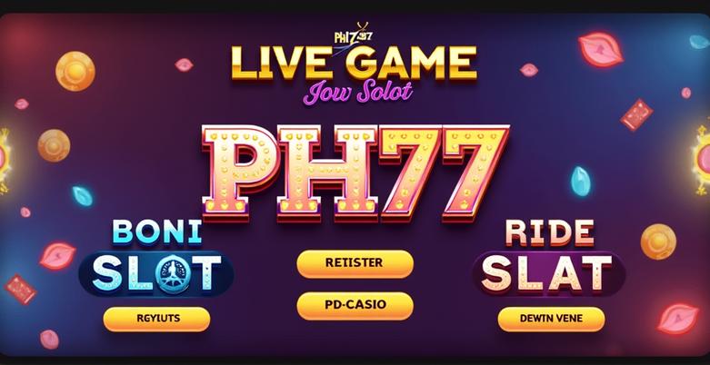 PH777 Game Philippines - Slots & Live Casino